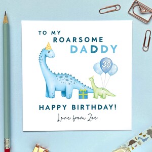 Personalised Dinosaur Any Age Birthday Card For Daddy | Father, Dad, Dada, Cute, Special, From Son, Daughter, Girl, Boy, Baby 30th 40th 50th