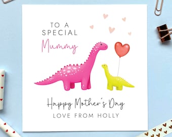 Personalised Dinosaur Mother's Day Card | For a special Mum, Mom, Mam | Mummy, Mommy, Mama | From Baby, Son, Daughter