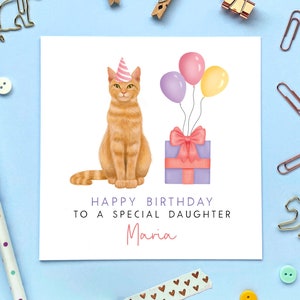 Personalised Ginger Cat Birthday Card | For Her, Daughter, Granddaughter, Niece, Auntie, Friend, Sister, Girl, Teenager, Mum