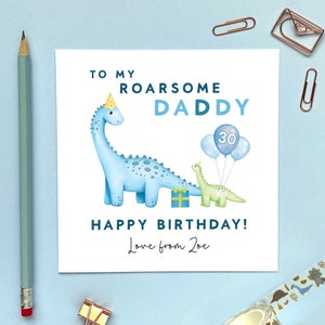 Carte d'anniversaire personnalisée de tout âge avec un dinosaure pour papa | Père, papa, papa, mignon, spécial, du fils, fille, fille, garçon, bébé 30e 40e 50e