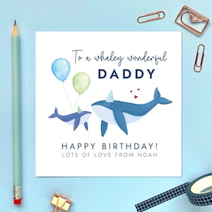 Wale Geburtstagskarte für Daddy, Dad, Dada, Opa, Opa, Grampy, Gramps, Pops, Granda, Papa, von Baby Kind Junge Mädchen Kinder, personalisiert