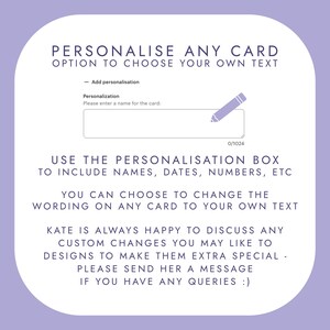 May include: A light purple informational graphic with dark blue text explaining how to personalise a card. It features a text entry box labelled Personalisation with a pencil icon, and instructions on adding names, dates, numbers, and custom wording.