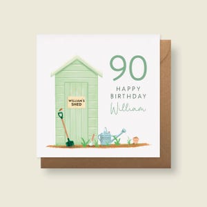 Carte des 90 ans pour lui - carte abri de jardin personnalisée - nom personnalisé - carte d'anniversaire jardinier pour homme, carte d'anniversaire pour grand-père