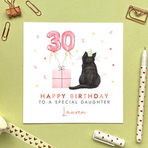 Carte d'anniversaire personnalisée Choisissez le chat de tout âge pour fille | Elle, petite-fille, nièce, femme, petite amie, fille 16 ans, 18 ans, 21 ans, 30 ans, 40 ans