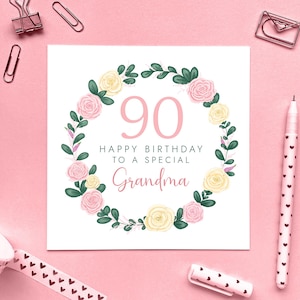 Carte d'anniversaire pour elle, maman, maman, grand-mère, grand-mère, grand-mère, arrière-grand-mère, grand-mère, nounou, grand-mère, grand-mère, fleurs florales roses, quatre-vingt-dix