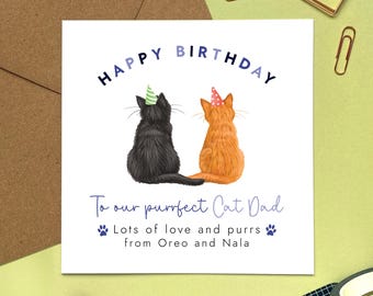 Custom Cats Birthday Card For Cat Dad, Daddy, Cat Parent, Him, Son, Boyfriend, Husband, Brother, Two Cats, 2 Kittens, Personalised, Names