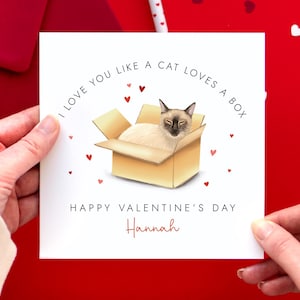 Personalised Siamese Cat Valentine's Day Card | Cat in Box Card | For Husband, Wife, Partner, Fiancé, Fiancée, Boyfriend, Girlfriend
