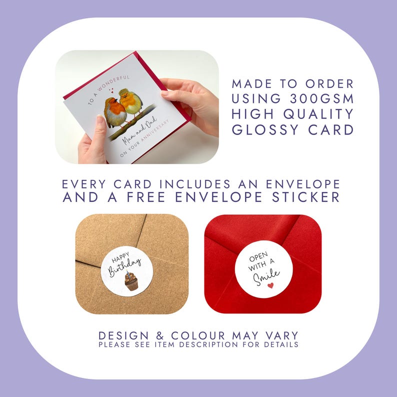 May include: A white anniversary greeting card featuring two illustrated robins on a branch with the text TO A WONDERFUL Mum and Dad ON YOUR ANNIVERSARY. Includes a brown envelope with a Happy Birthday cupcake sticker and a red envelope with a sticker reading OPEN WITH A Smile with a small red heart.