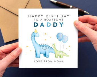 Personalised Dinosaur Birthday Card for Daddy | Dad, Dada, Papa, Pops, Grandad, Grandpa | Any Age, From Children