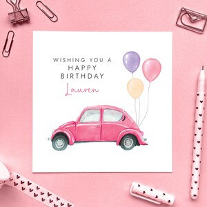 Carte d'anniversaire personnalisée voiture classique rose pour elle, fille, petite-fille, nièce, belle-soeur, maman, adolescente, filleule, cousine, fille