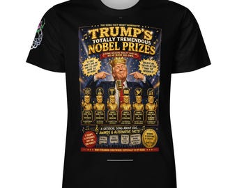Trump's Totally Tremendous Nobel Prizes T-shirt (Not) Tik-Tok