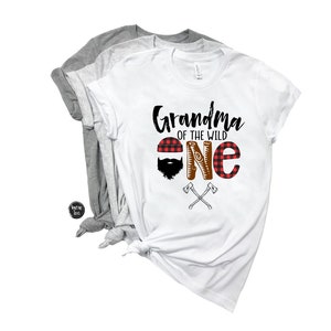 T-shirt Grandma of the Wild One : t-shirt anniversaire bûcheron