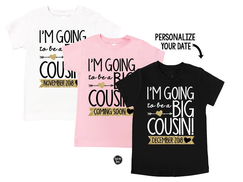 I'm The Big Cousin T-Shirt I'm The Big Cousin T-Shirt