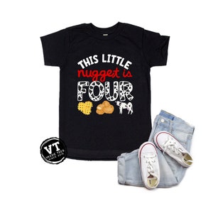 This Little Nugget is 4 - Chicken Nugget Theme Birthday Shirt - Chicken Nugget Shirt - FOUR - Unisex Kids&#39; Shirts - Nuggets and Fries Shirt
