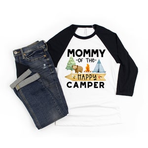 Mommy of the Happy Camper Shirt - One Happy Camper Shirt - Camper Birthday Shirt - Mom&#39;s Birthday Shirt - Mom of the Birthday Boy