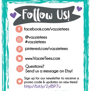 May include: A teal blue graphic with the text "Follow Us!" in a gray banner with a pink heart on each side.  The graphic includes social media icons and links for Facebook, Instagram, Pinterest, and Etsy.  It also includes a website address and a link to sign up for a newsletter.