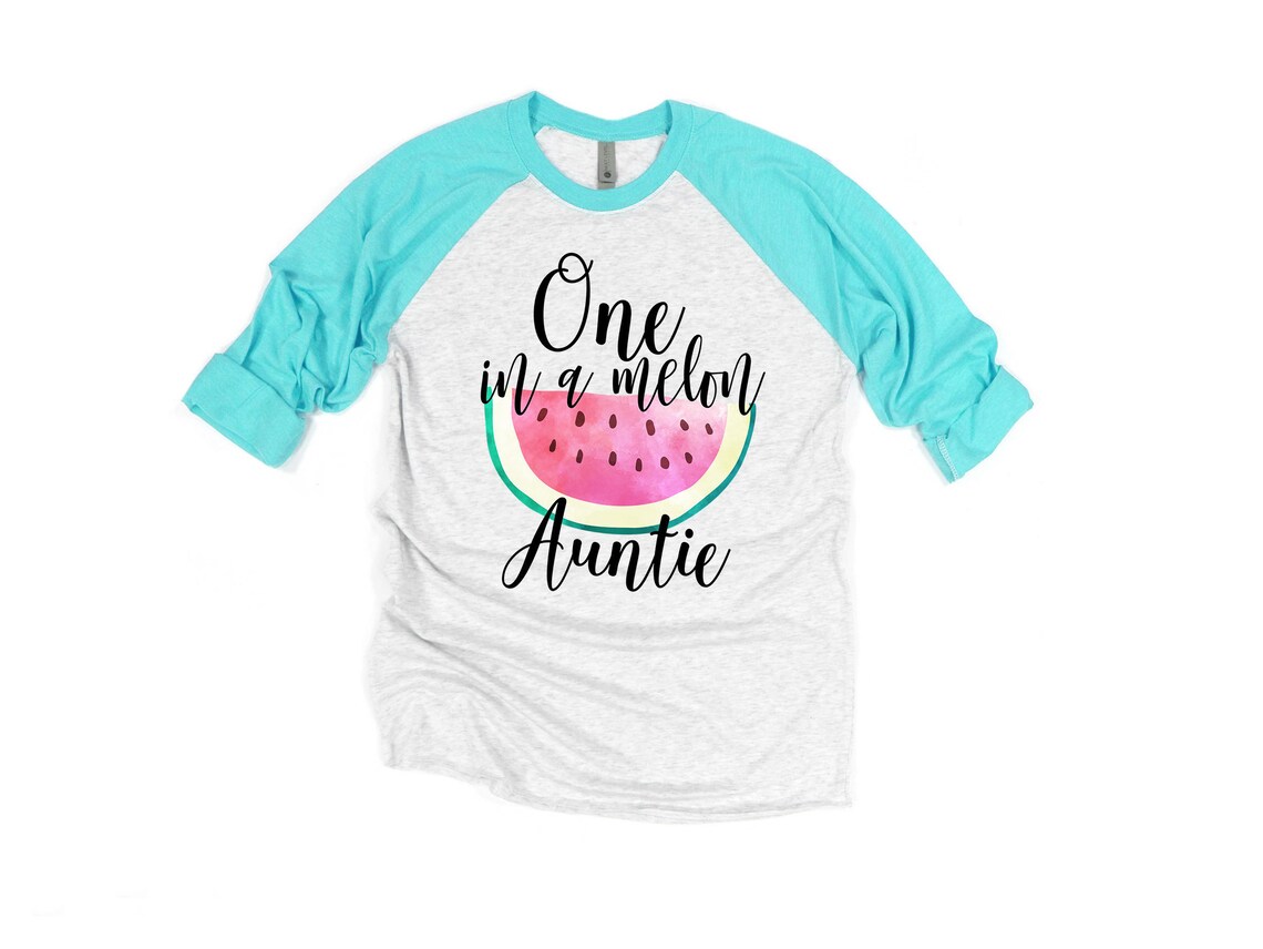 One in a Melon Mom Shirts - Unisex Adult Raglan Shirt - Birthday Shirt ...