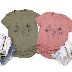 You Belong Among the Wildflowers Shirt - Unisex Adult Shirts - Quotes - Inspirational Designs - Wildflower Shirt