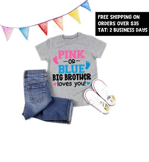 Pink Or Blue Gender Reveal Shirt For Siblings Big Sister Pink Or Blue Gender Reveal Shirt For Siblings Big Sister