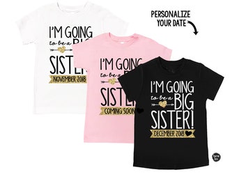 I'm Going to be a BIG Sister - Big Sister Announcement Shirts - Big Sister Shirts - Big Sister in Training - New Big Sister Shirts