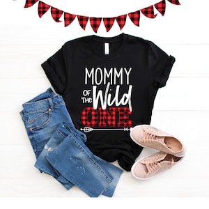 Mommy of the Wild One Shirt - Birthday Shirts for Moms - Unisex Adult Shirts - Mom of the Birthday - Buffalo Plaid Theme - Birthday Mom