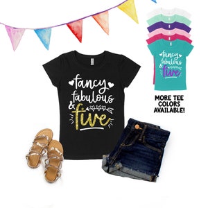 Fancy Fabulous and Five - Girls' Fitted Shirts - Five Year Old Birthday Shirt - 5th Birthday - FIVE - Glitter Birthday - Fabulous Five