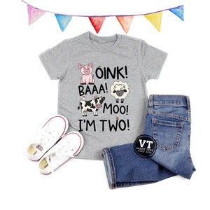 Oink Baa Moo I&#39;m Two Shirt - Two Year Old Farm Theme Shirt - With an Oink and Moo - Two Year Old - 2nd Birthday - TWO Farm Animals Shirt