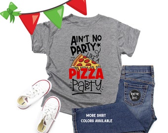 Ain't No Party Like a Pizza Party Shirt