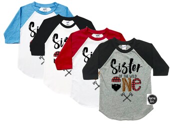 Sister of the Wild One - Sister of the - Sister Birthday Shirts - Girls' Shirts - Girls' Birthday Shirts - Big Sister Shirts - Little Sis