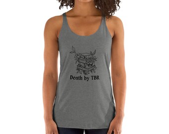 Death by TBR Book Stack Ghosts Women's Racerback Tank