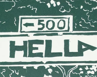 Hella San Francisco Linocut Print: NorCal Guerilla Art (8.5" x 6")