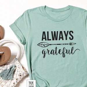 Always Grateful Grateful Shirt Best Gift for Her Mama Tee Mom T-shirt Mother's Day Gift Best gift for mom Blessed Mommy Tee Unisex Dusty Blue