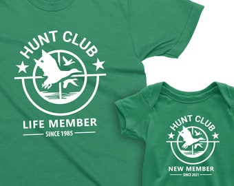 Hunt Duck Club Life and New Member Custom Daddy and Son, Matching Family T-shirts. Gift for Father or Grandfather. Christmas / Father's day.