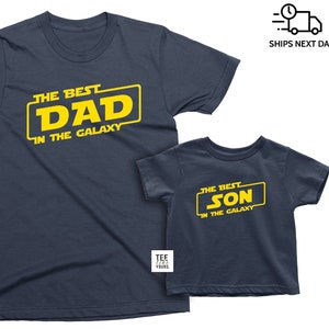 Best Dad & Best Son in the Galaxy. Father&#39;s Day gift for Father and Son, Baby. Matching Family T-shirt Set. Daddy and Me matching shirts.