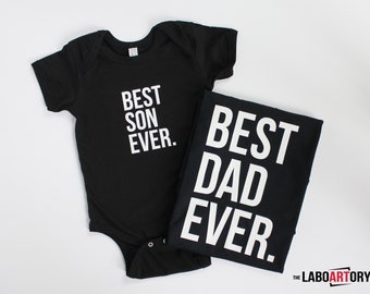 Best Dad Ever and Best Son Ever -Matching Unisex Dad T-shirt & Baby Bodysuit Tees/Best Daddy Son Gift Ever/Fathers day Dad Gift