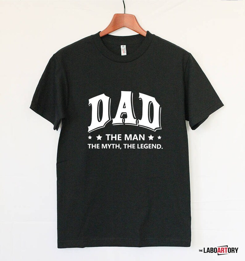 DAD the Man the Myth the Legend Best Father's T-shirt for the Best Dad Ever Papa Daddy Dad Father Dad Tee Dad Gift image 2