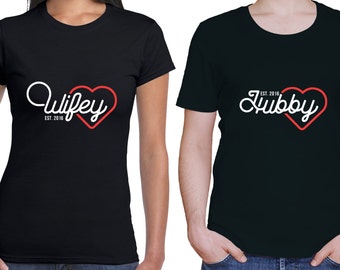 Wifey and Hubby Since 2016 - Best Couple T-Shirts - Nice gift for Her and Him - Best Wifey Shirt - Best Hubby Shirt