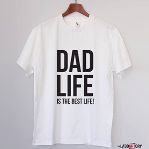 DAD LIFE is the best life Cool Dad's T-shirt Gift for the Best Dad Ever Bets Gift For New Dad image 2