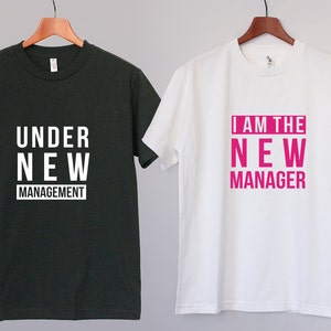 Under new management I am the new manager Funny Couple Tee Cool Gift for couples image 2