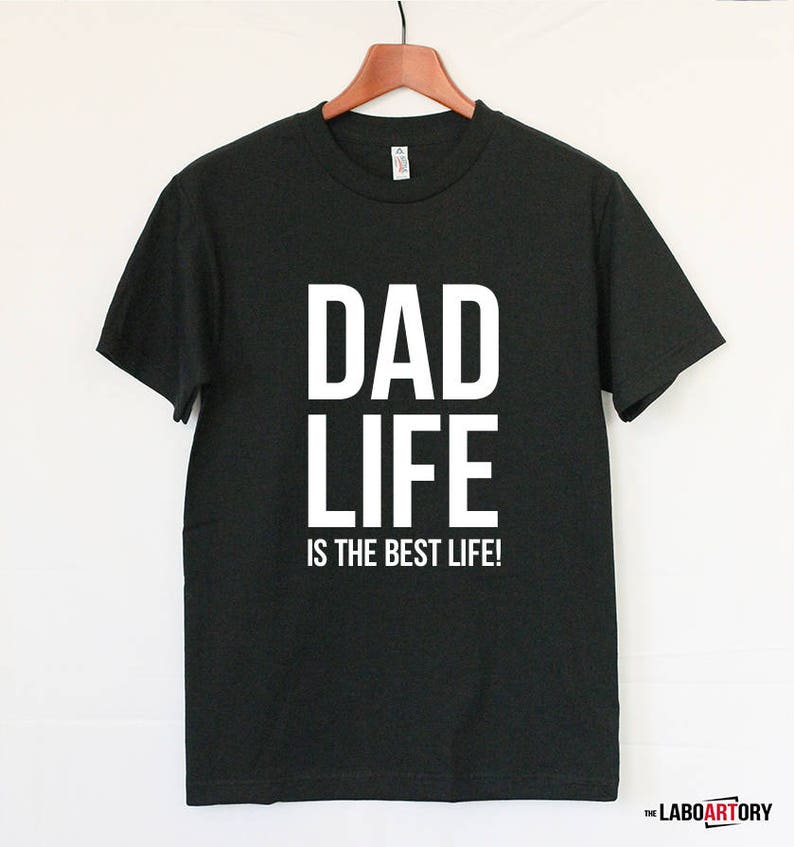 DAD LIFE is the best life Cool Dad's T-shirt Gift for the Best Dad Ever Bets Gift For New Dad image 3