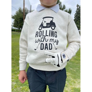 Dad and Rolling with my Dad, Matching father and son/daughter sweatshirts, Golf Dad Sweater. New Dad gift, Father's Day gift Sage Natural image 5