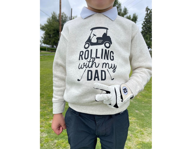 Dad and Rolling with my Dad, Matching father and son/daughter sweatshirts, Golf Dad Sweater. New Dad gift, Father's Day gift Sage Natural image 5