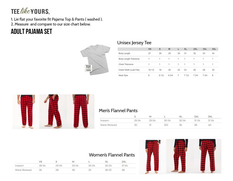 May include: The image displays a size chart for adult pajama sets, including unisex jersey tees and flannel pants for men and women. The pajama pants are red and black plaid. The text "TEE like YOURS" is at the top.