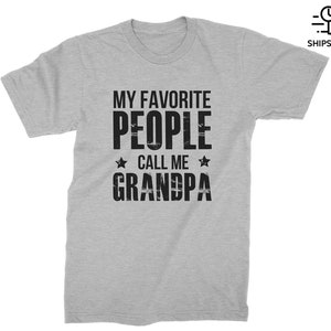 My Favorite People Call Me Grandpa T-shirt for Best New Grandpa Perfect Gift for Birthday, Christmas, Father's Day Gift from Grandkids Athletic Heater