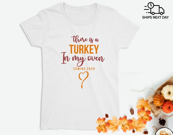 Pregnancy Announcement T-Shirt Turkey In The Oven Mom Gift Pregnancy Announcement T-Shirt Turkey In The Oven Mom Gift