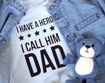 I have a hero and i call him DAD - Cute Baby Bodysuit - Perfect gift for your cute baby - Baby Girl Boy Bodysuit - I love my DAD