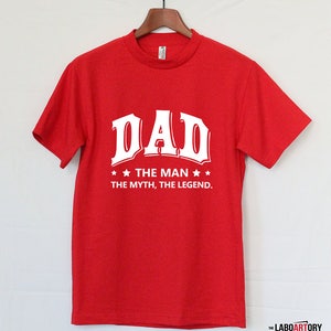 DAD the Man the Myth the Legend Best Father's T-shirt for the Best Dad Ever Papa Daddy Dad Father Dad Tee Dad Gift image 4