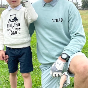 Dad and Rolling with my Dad, Matching father and son/daughter sweatshirts, Golf Dad Sweater. New Dad gift, Father's Day gift Sage Natural image 4