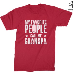 My Favorite People Call Me Grandpa T-shirt for Best New Grandpa Perfect Gift for Birthday, Christmas, Father's Day Gift from Grandkids Red