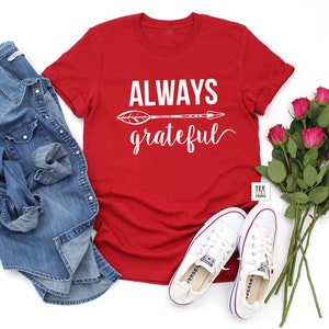 Always Grateful Grateful Shirt Best Gift for Her Mama Tee Mom T-shirt Mother's Day Gift Best gift for mom Blessed Mommy Tee image 6
